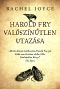 [Harold Fry 01] • Harold Fry valószínűtlen utazása